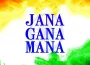 "Jana Gana Mana" - The National Anthem of India