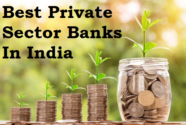 Best Private Sector Banks In India