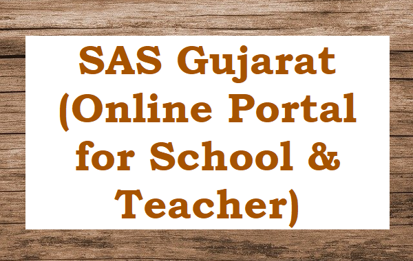 SAS Gujarat – Online Portal for School