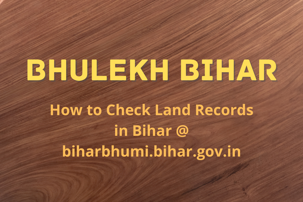 Bhulekh Bihar How To Check Land Records In Bihar Biharbhumi bihar gov in